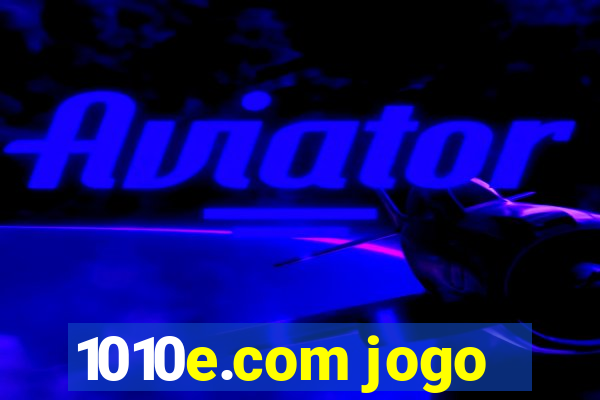 1010e.com jogo